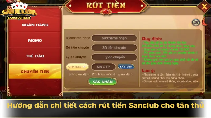 Hướng dẫn chi tiết cách rút tiền Sanclub cho tân thủ